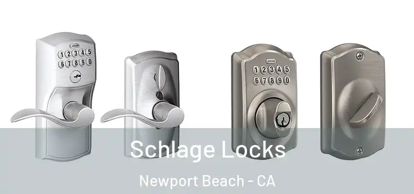  Schlage Locks Newport Beach - CA